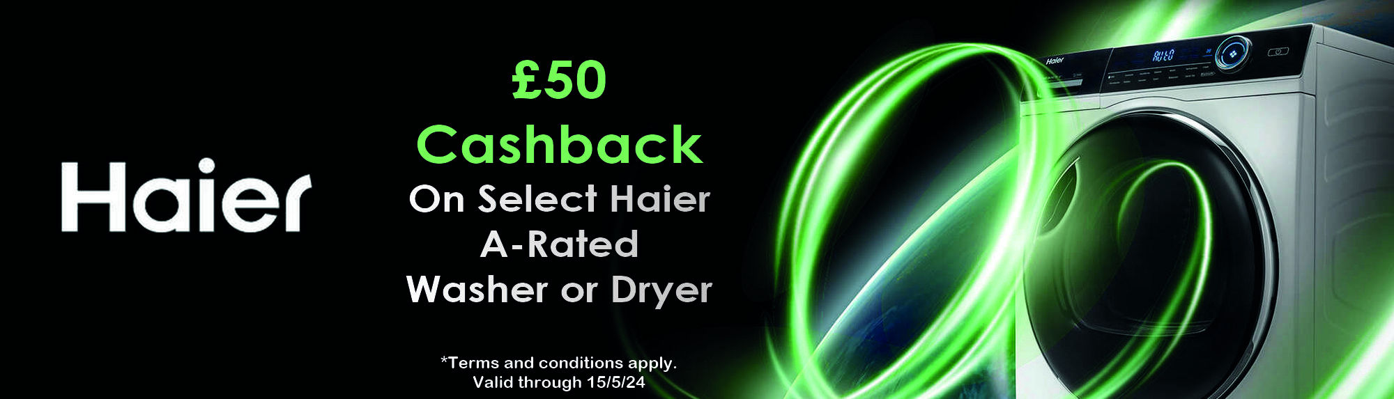 Haier £50 Cashback on A Rated Washer or Dryer at Walkers Scarborough